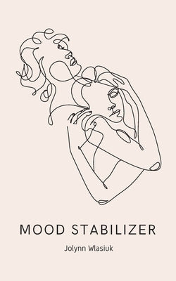 Mood Stabilizer Paperback Bookleaf Publishing