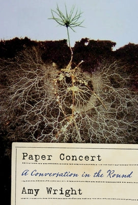 Paper Concert: A Conversation in the Round Sarabande Books