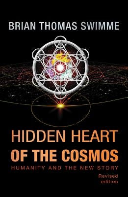Paperback book titled "Hidden Heart of the Cosmos: Humanity and the New Story" by Orbis Books with a cosmic-themed cover design.