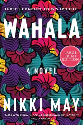 Wahala by May, Nikki