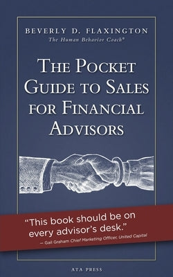 The Pocket Guide to Sales for Financial Advisors Paperback Ata Press