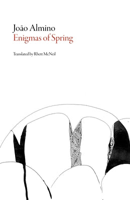 Enigmas of Spring Paperback Dalkey Archive Press