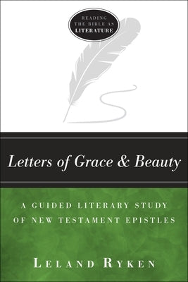 Paperback of Letters of Grace and Beauty, a guided literary study of New Testament epistles by Lexham Press, showing the book cover.