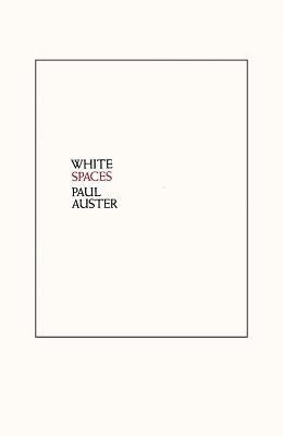White Spaces: Selected Poems and Early Prose Paperback New Directions Publishing Corporation