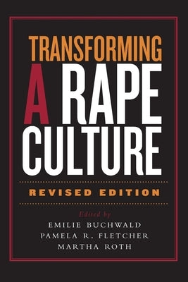 Transforming a Rape Culture Paperback Milkweed Editions