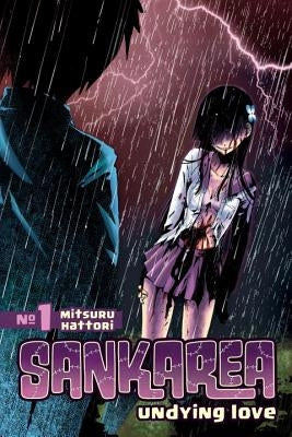 Sankarea 1: Undying Love by Hattori, Mitsuru