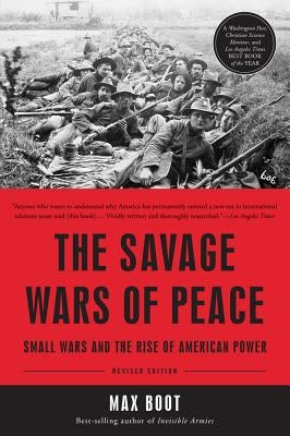 Paperback of The Savage Wars of Peace book by Basic Books, showcasing the cover with historical imagery and title text.