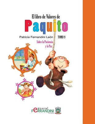 El Libro de Valores de Paquito: Adaptación de cuentos universales by León, Patricia Fernandini