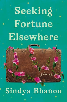 Seeking Fortune Elsewhere by Bhanoo, Sindya