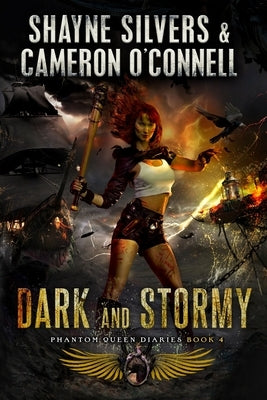 Dark and Stormy: Phantom Queen Book 4 - A Temple Verse Series Paperback Argento Publishing