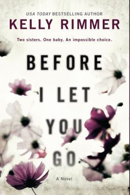 Before I Let You Go Paperback Graydon House