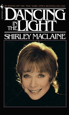 Dancing in the Light by MacLaine, Shirley