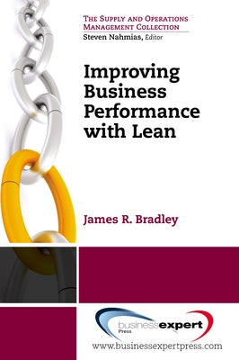 Improving Business Performance With Lean Paperback Business Expert Press