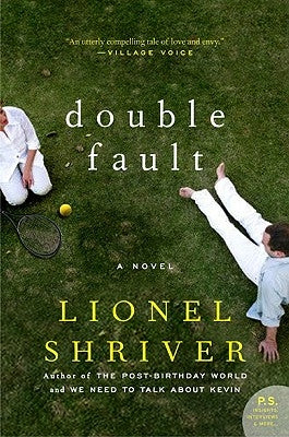 Double Fault by Shriver, Lionel