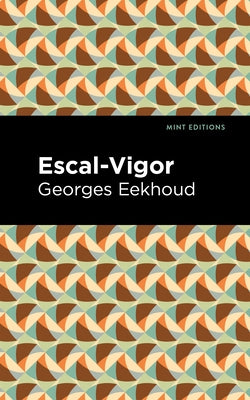 Escal-Vigor by Eekhound, Georges