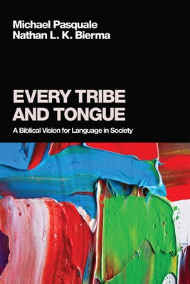 Every Tribe and Tongue Paperback Pickwick Publications