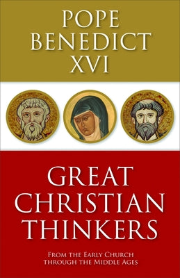 Great Christian Thinkers: From the Early Church through the Middle Ages Paperback Fortress Press