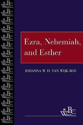 Ezra, Nehemiah, and Esther Paperback Westminster John Knox Press