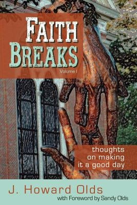 Faith Breaks Paperback Wordstream Publishing