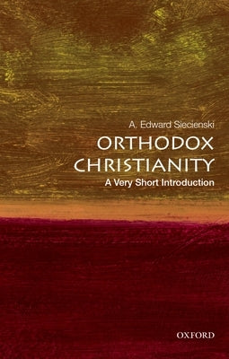 Orthodox Christianity: A Very Short Introduction Paperback Oxford University Press, USA