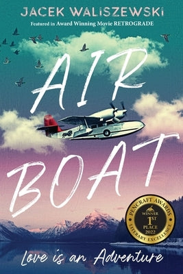Air Boat: Love is an Adventure Paperback Storiesbyjacek