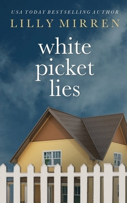 White Picket Lies Paperback Black Lab Press