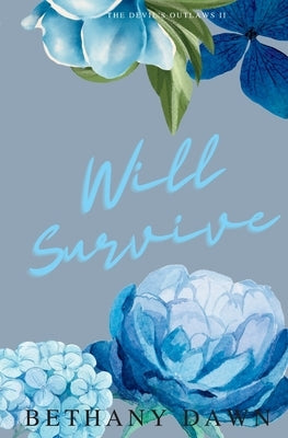 Will Survive Paperback Bethany Dawn