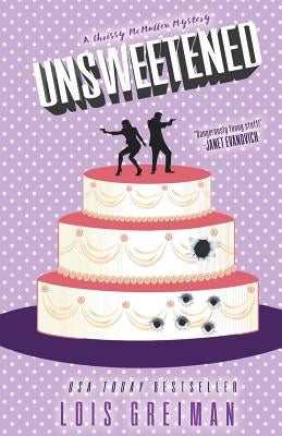 Unsweetened: (Chrissy McMullen Book 10) Paperback Createspace Independent Publishing Platform