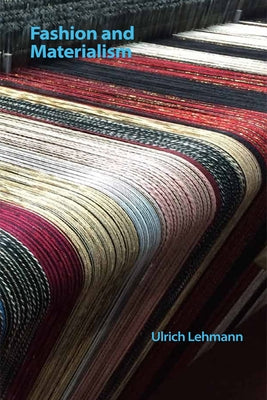 Fashion and Materialism Paperback Edinburgh University Press