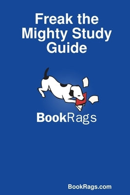 Freak the Mighty Study Guide by Bookrags Com