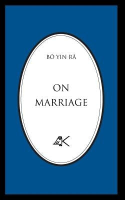 On Marriage by Bô Yin Râ