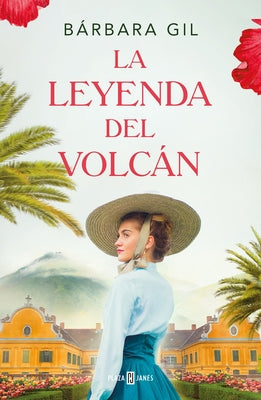 La Leyenda del Volcán / The Legend of the Volcano by Gil, Bárbara