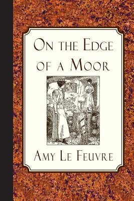 On the Edge of a Moor by Stacey, Walter S.