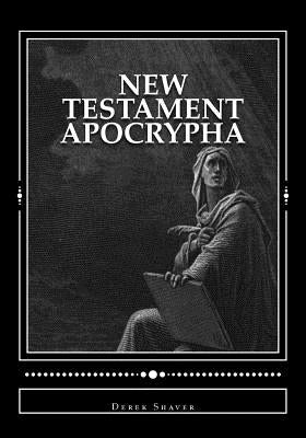 New Testament Apocrypha Paperback Createspace Independent Publishing Platform