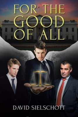 For the Good of All Christian Faith Publishing, Inc