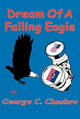 Dream Of A Falling Eagle Paperback Apache Beach Publications