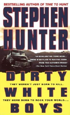 Dirty White Boys by Hunter, Stephen