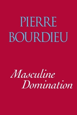 Masculine Domination Paperback Stanford University Press