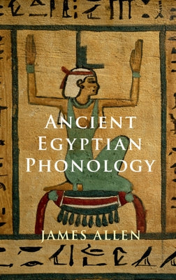 Paperback of Ancient Egyptian Phonology by Cambridge University Press showing the front cover with title and publisher logo.