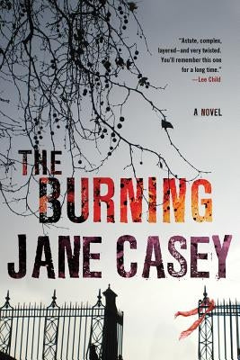 The Burning: A Maeve Kerrigan Crime Novel St. Martins Press-3PL
