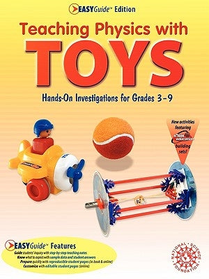 Teaching Physics with Toys Easyguide Edition by Taylor, Beverley