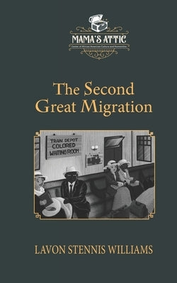 The Second Great Migration Paperback Two Bee Publishing
