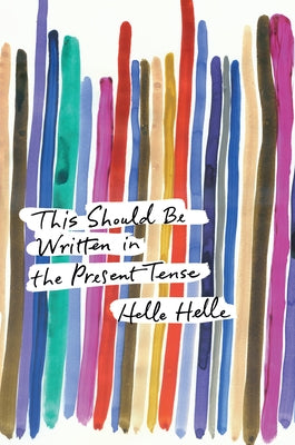 This Should Be Written in the Present Tense Paperback Soft Skull