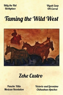 Taming the Wild West Paperback E-Booktime, LLC