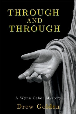 Through and Through: A Wynn Cabot Mystery Paperback Level Best Books