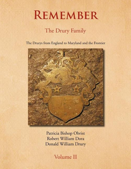 Remember: The Drury Family Volume II: The Drury Family Volume II by Obrist, Patricia Bishop