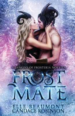Frost Mate by Beaumont, Elle
