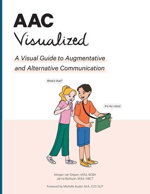 AAC Visualized: A Visual Guide to Augmentative and Alternative Communication Paperback Studio Van Diepen