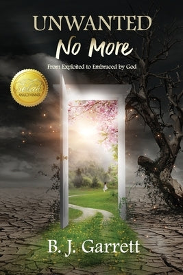 Unwanted No More: From Exploited to Embraced by God Paperback Redemption Press