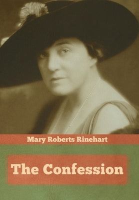 The Confession by Rinehart, Mary Roberts